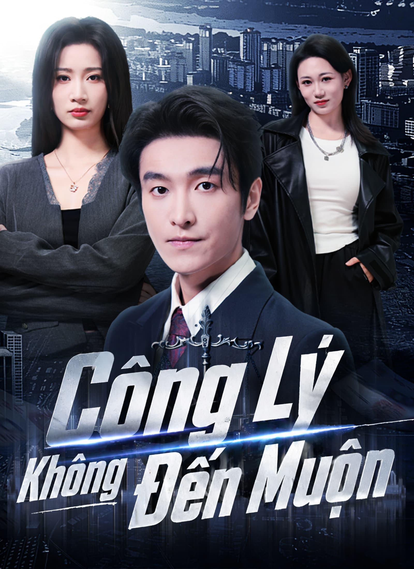 Công Lý Không Đến Muộn